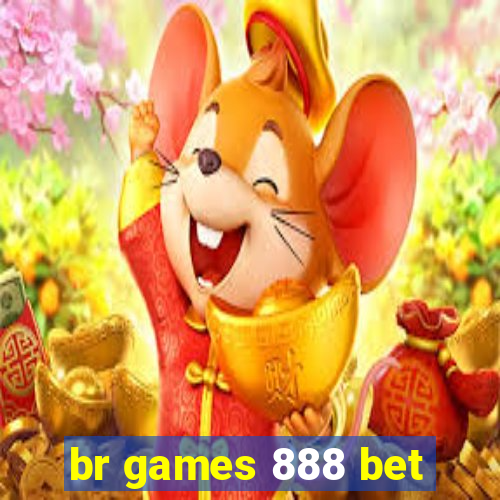 br games 888 bet